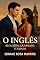 Livro O Inglês: Seduzida, Quebrada e Amada (Paixões Sem Fronteiras Livro 5)
