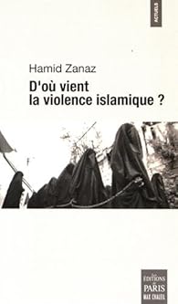 Book's Cover of D'ou vient la violence islamique ?