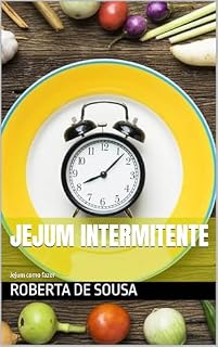 Livro Jejum intermitente: Jejum como fazer