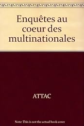 Enquête au coeur des multinationales