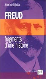 Freud, fragments d'une histoire