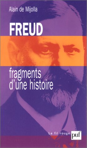 Freud, fragments d'une histoire