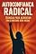 Livro Autoconfiança Radical: Técnicas para Acreditar em Si Mesmo Sem Medo