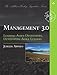 Management 3.0: Leading Agile Developers, Developing Agile Leaders (Addison-Wesley Signature Series (Cohn)) - Book by Jurgen Appelo