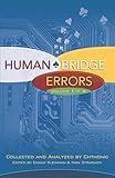 Human Bridge Errors: Volume 1 of Infinity by 