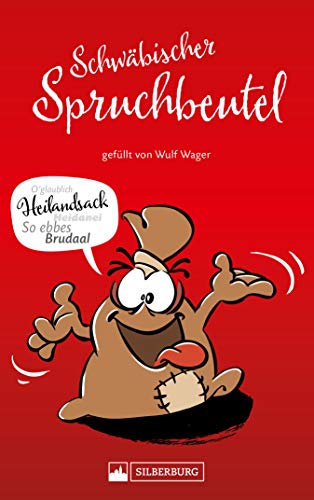 Schwäbischer Spruchbeutel Gefüllt Von Wulf Wager Sprüche