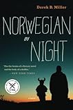 Norwegian by Night by Derek Miller