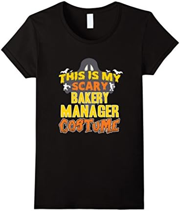 Womens This Is My Scary Bakery Manager Custome Job TShirt Large Black