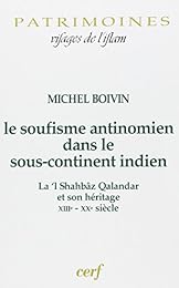 Le  soufisme antinomien dans le sous-continent indien