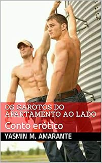 Livro Os garotos do apartamento ao lado: Conto erótico