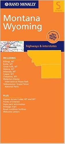 Rand McNally Montana, Wyoming: Highways & Interstates (Rand McNally Folded Map: States) Rand McNally Montana, Wyoming: Highways & Interstates (Rand McNally Folded Map: States)