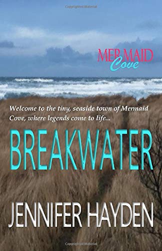 Breakwater Mermaid Cove Jennifer Hayden 9781539129820 - 