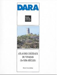 Atlas des châteaux du Vivarais
