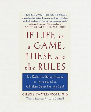 If Life Is a Game, These Are the Rules 1606710850 Book Cover