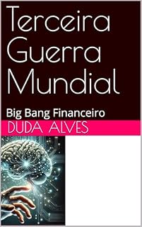Livro Terceira Guerra Mundial : Big Bang Financeiro