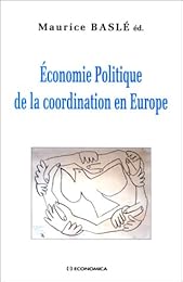Économie politique de la coordination en Europe