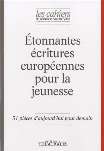 Etonnantes écritures européennes pour la jeunesse
