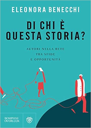 Eleonora Benecchi – Di chi è questa storia? (2018)