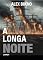 Livro A Longa Noite - Um Cyber Suspense Pós Apocalíptico: O Silêncio