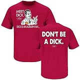 Alabama Football Fans. Don't be a Dick (anti Auburn) Crimson T-Shirt (S-5X)