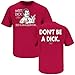 Alabama Football Fans. Don't be a Dick (anti Auburn) Crimson T-Shirt (S-5X)