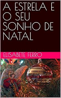 Livro A ESTRELA E O SEU SONHO DE NATAL