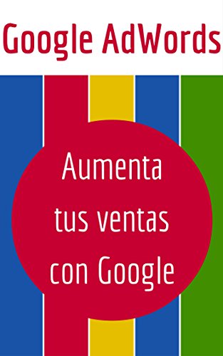 Los mejores libros de marketing online y Growth Hacking 4 google adwords - libro de marketing online
