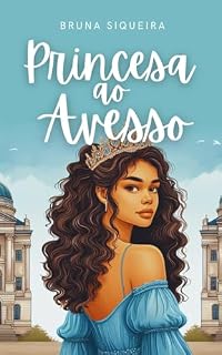 Livro Princesa ao Avesso (Livro 1)