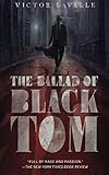 The Ballad Of Black Tom by Victor Lavalle