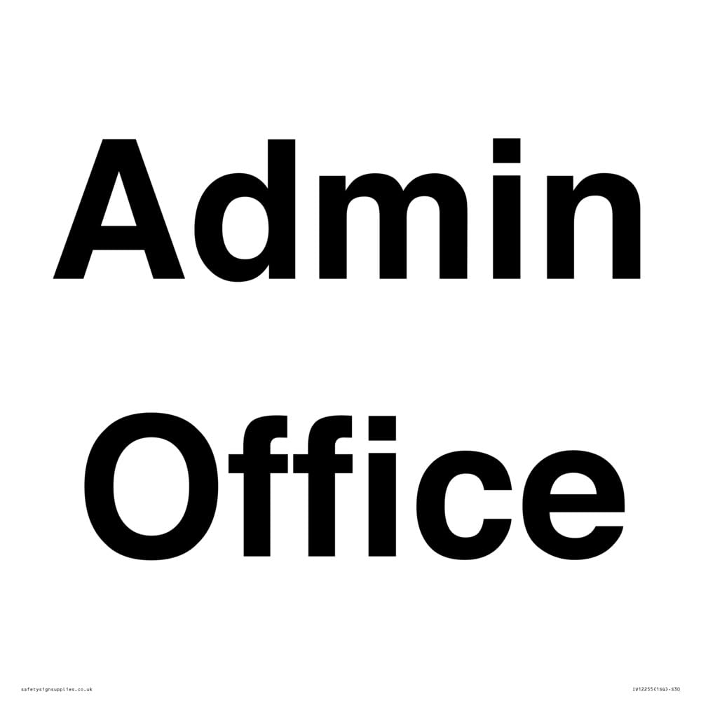 Admin Office Sign - 300x300mm - S30