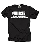 I Am Nurse T-Shirt Funny Profession Tee Shirt