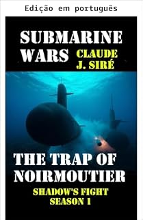 Livro A armadilha de Noirmoutier (Guerras submarinas Livro 2)