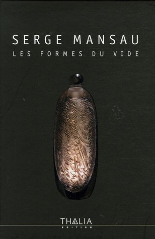 Serge Mansau, les formes du vide