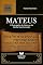 Livro Mateus - O Evangelho do Reino e da Mente Transformada: Um comentário devocional, teológico e psicológico sobre o Evangelho que revela o Cristo como Rei e Mestre da alma humana (Comentários da Bíblia)