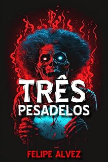 Livro TRÊS PESADELOS