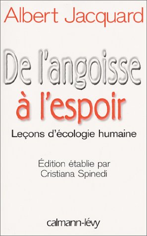 De l'angoisse à l'espoir