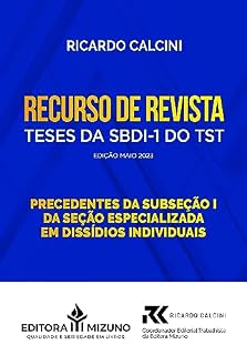 Livro Recurso de Revista: Teses da SBDI-1 do TST - Edição Maio 2023