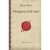 Philippine Folk Tales (Forgotten Books)