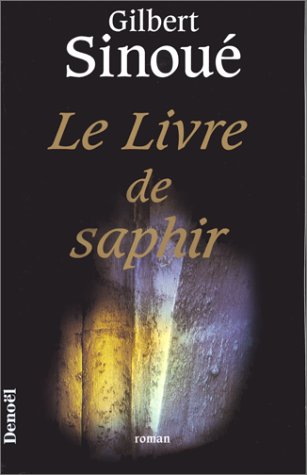 Le livre de saphir: Roman (French Edition)