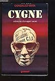 Cygne: [mémoires d'un agent secret] (French Edition) by 