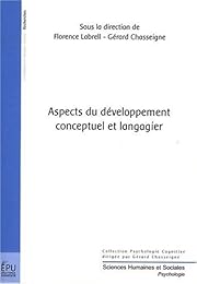 Aspects du développement conceptuel et langagier