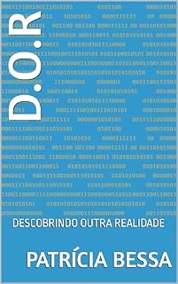 Livro D.O.R: DESCOBRINDO OUTRA REALIDADE