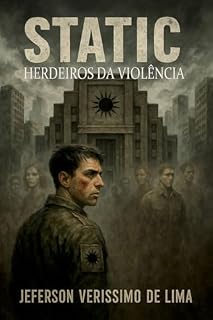 Livro STATIC: Herdeiros da Violência