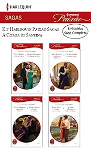 Livro Kit A Coroa de Santina (Kit Harlequin Paixão Sagas)
