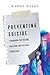 Preventing Suicide: A Handbook for Pastors, Chaplains and Pastoral Counselors by Karen Mason
