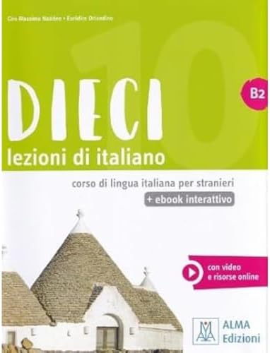 イタリア語 テキスト Dieci Dieci: Libro + ebook interattivo A1: Naddeo, Ciro Massimo