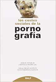 Los costes sociales de la pornografía (Fuera de Colección)