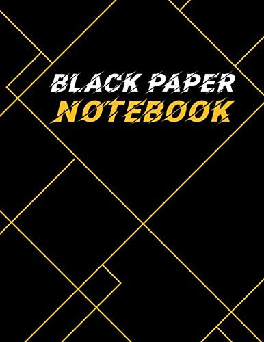 BLACK PAPER NOTEBOOK: Journal Black Paged, Lined paper, Notepad, Diary, 8.5" x 11", 110 Pages, Matte finish cover