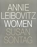 Women (Beaux livres) (French Edition) by Annie Leibovitz, Susan Sontag