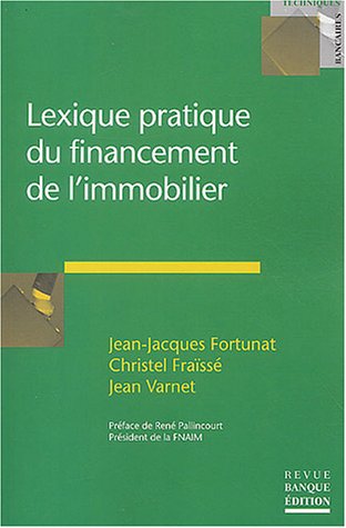 Lexique pratique du financement de l'immobilier